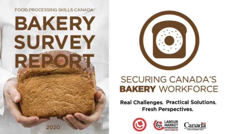 BAKERY SURVEY REPORT. SECURING CANADA'S BAKERY WORKFORCE